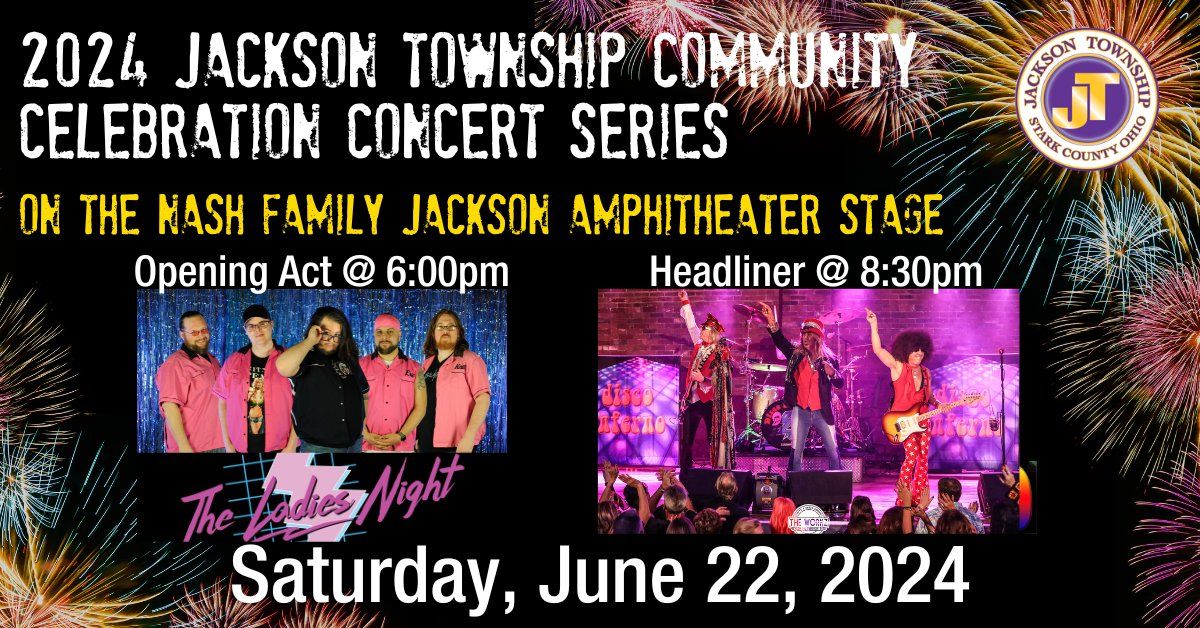 Saturday 6\/22\/24 @ 6:00pm - Community Celebration Opening Act - THE LADIES NIGHT [FREE]