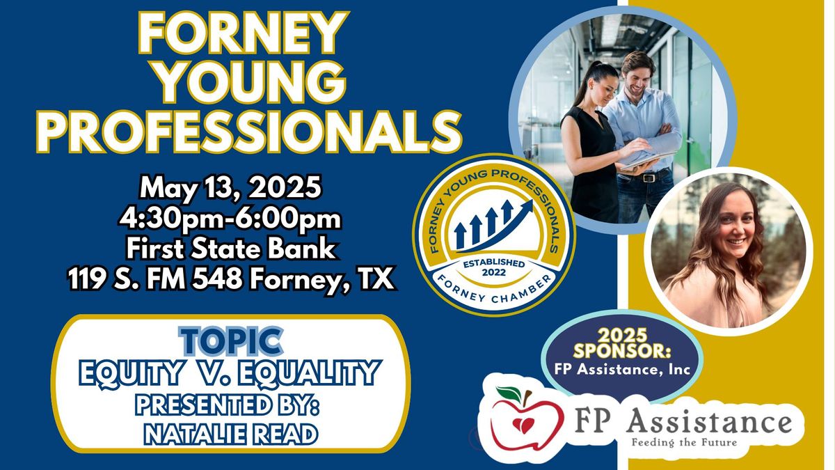 Forney Young Professionals May 2025- Equity v. Equality