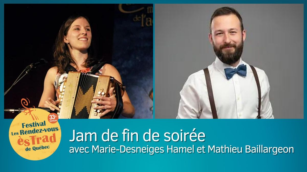 Jam de musique trad avec Marie-Desneiges Hamel et Mathieu Baillargeon \u2022 Les Rendez-vous \u00e8s TRAD 2024