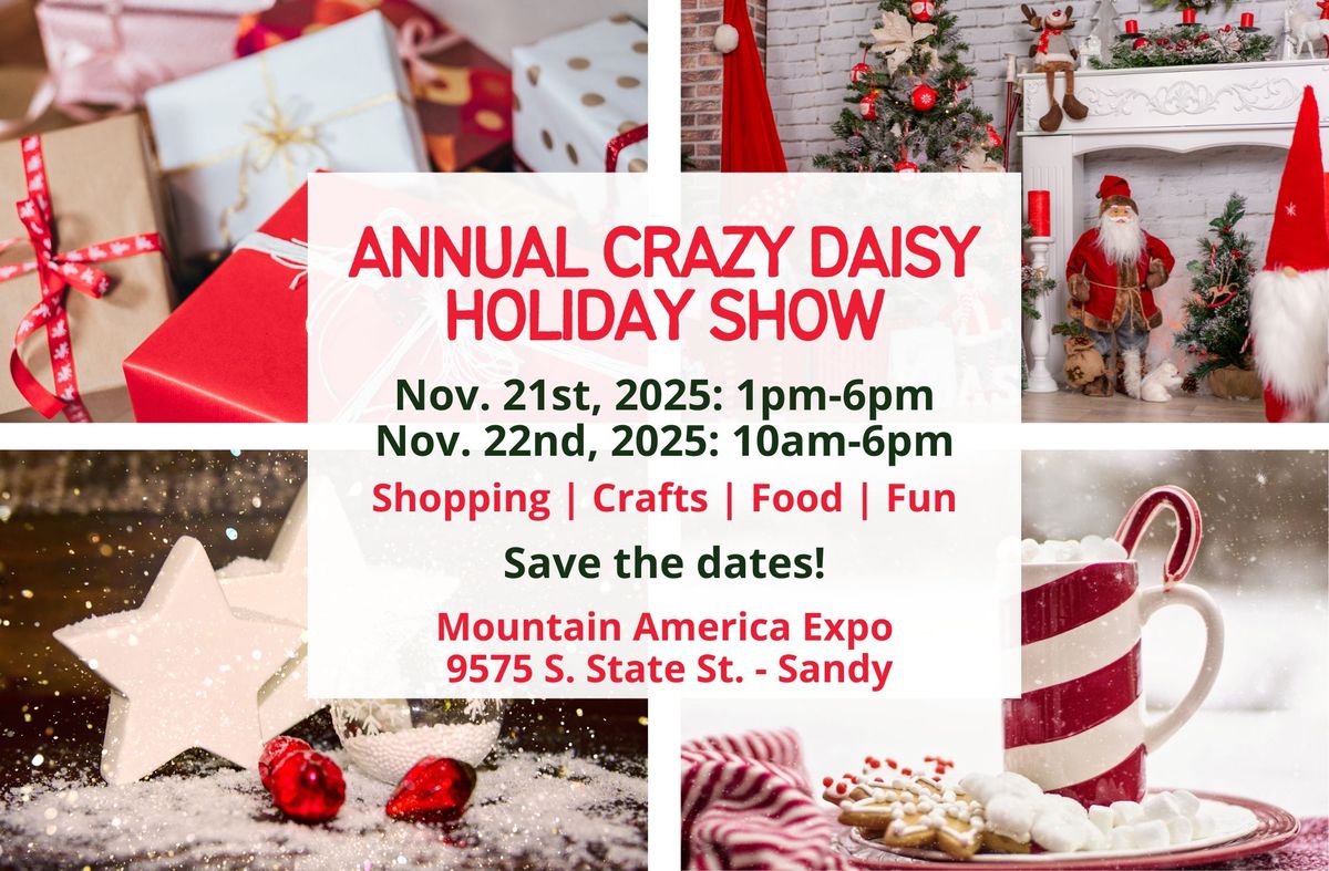 Annual Crazy Daisy Holiday Show