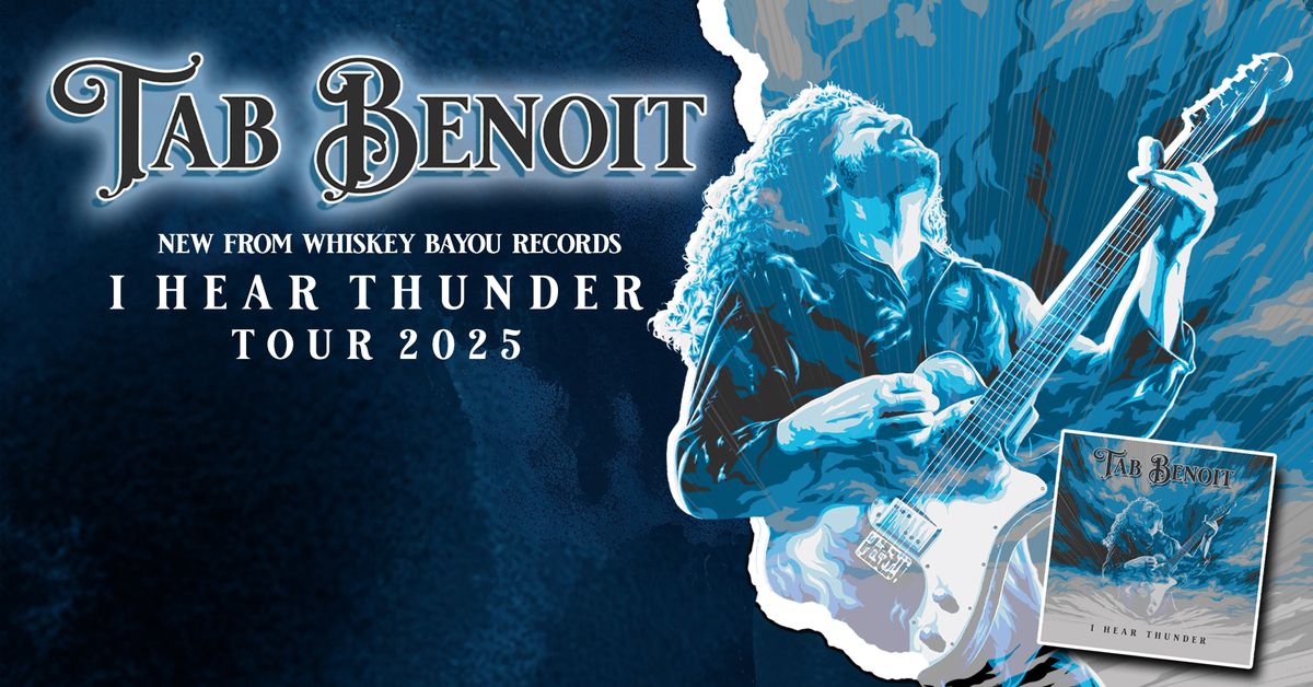 Tab Benoit: I Hear Thunder Tour 2025 in Seattle, WA