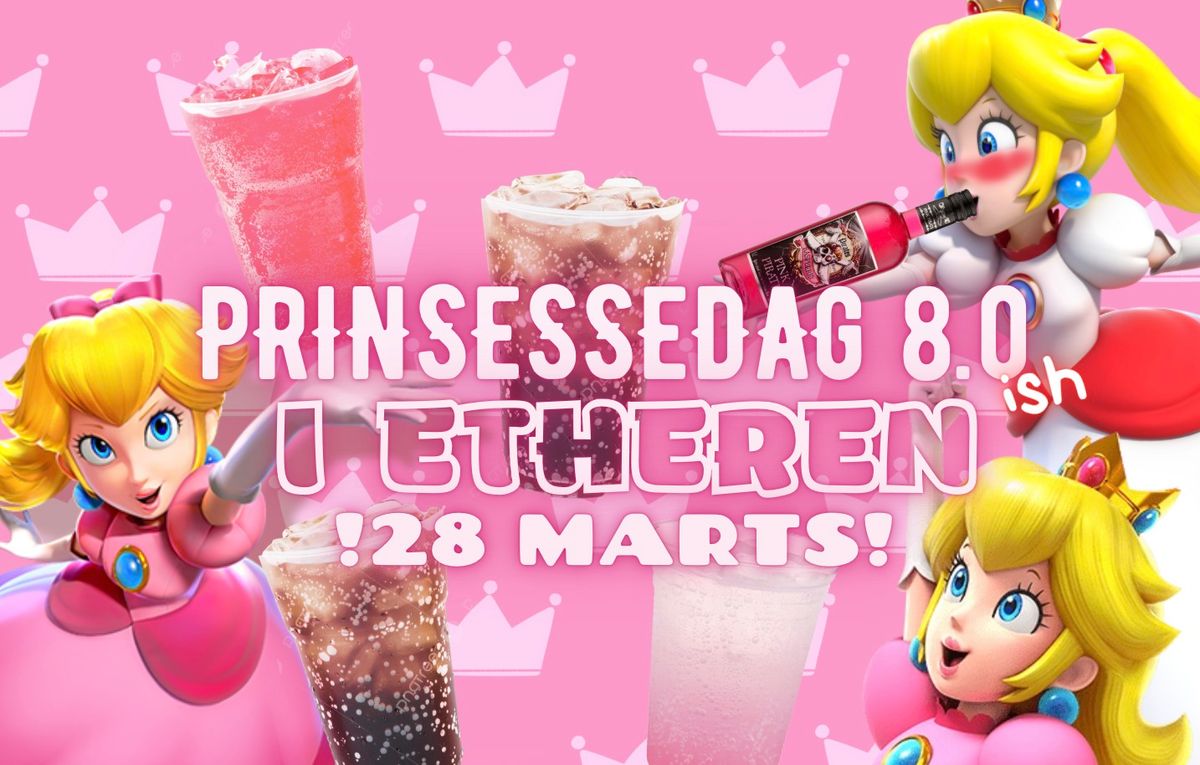 Prinsessedag 8.0ish i Etheren