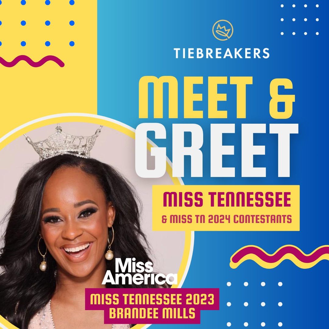 Meet & Greet with Miss Tennessee