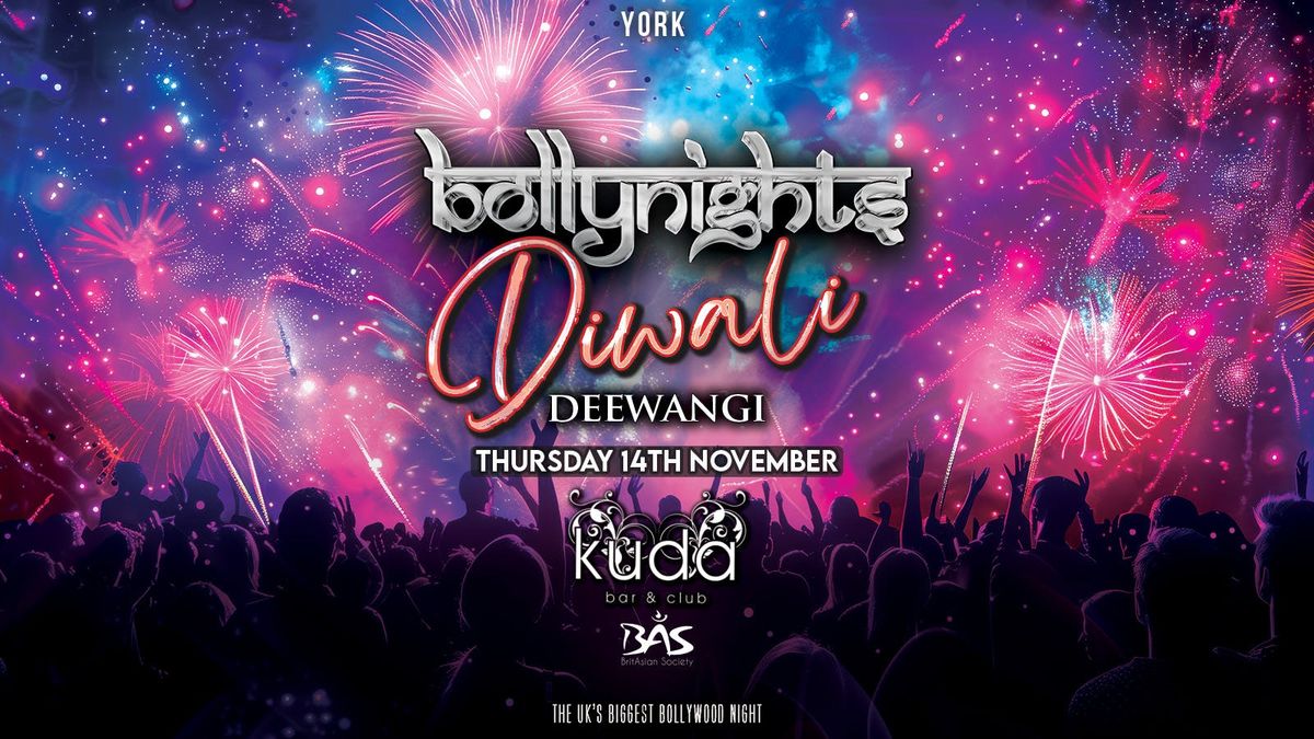 Bollynights York - Diwali Deewangi | Thursday 14th November | KUDA