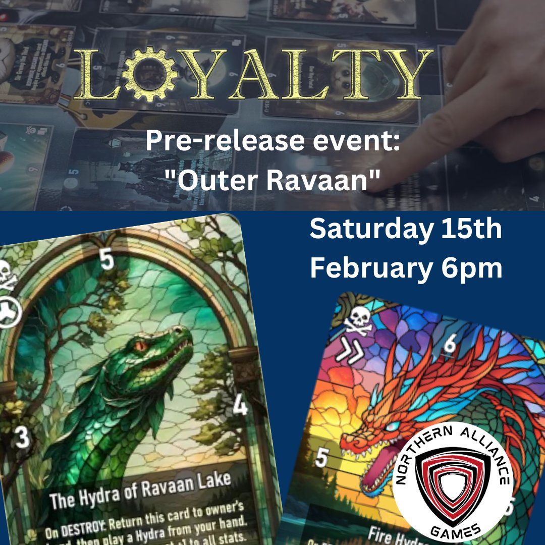 Loyalty TCG Pre-Release event - Outer Ravaan