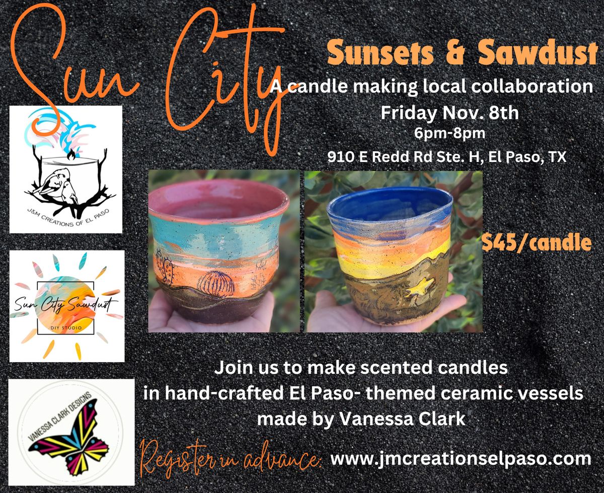 Sun City Sunsets and Sawdust Nov 8th