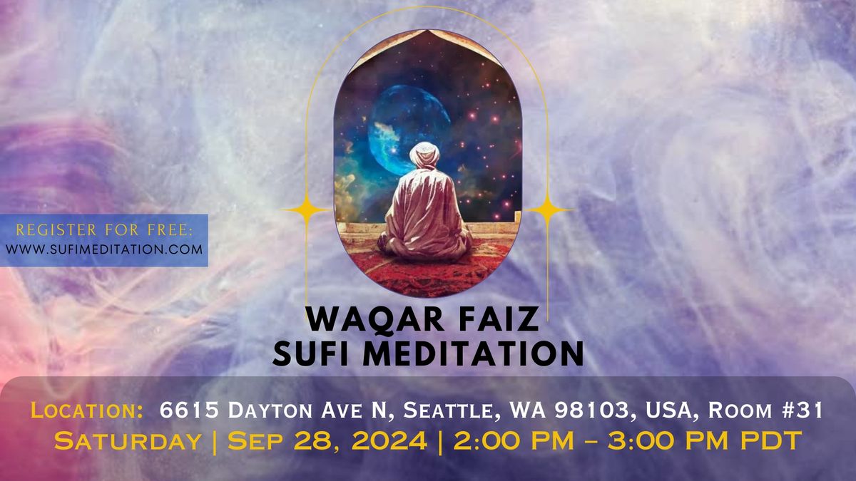 Waqar Faiz Sufi Meditation in Seattle, WA