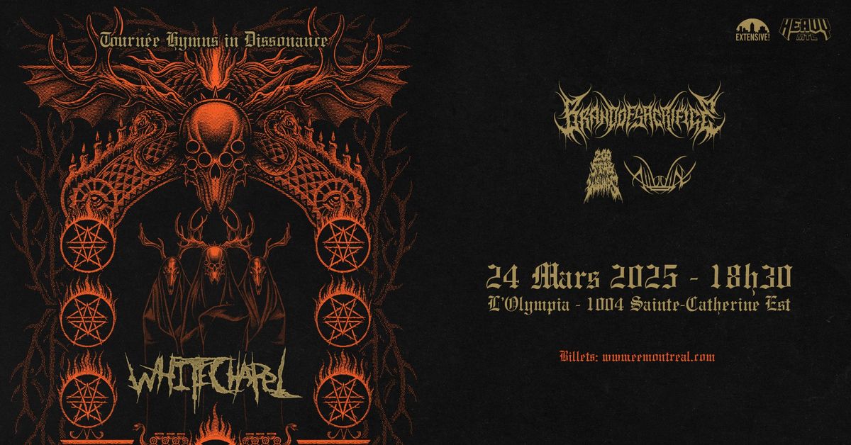 Whitechapel + Brand Of Sacrifice + 200 Stab Wounds + Alluvial | Montr\u00e9al 