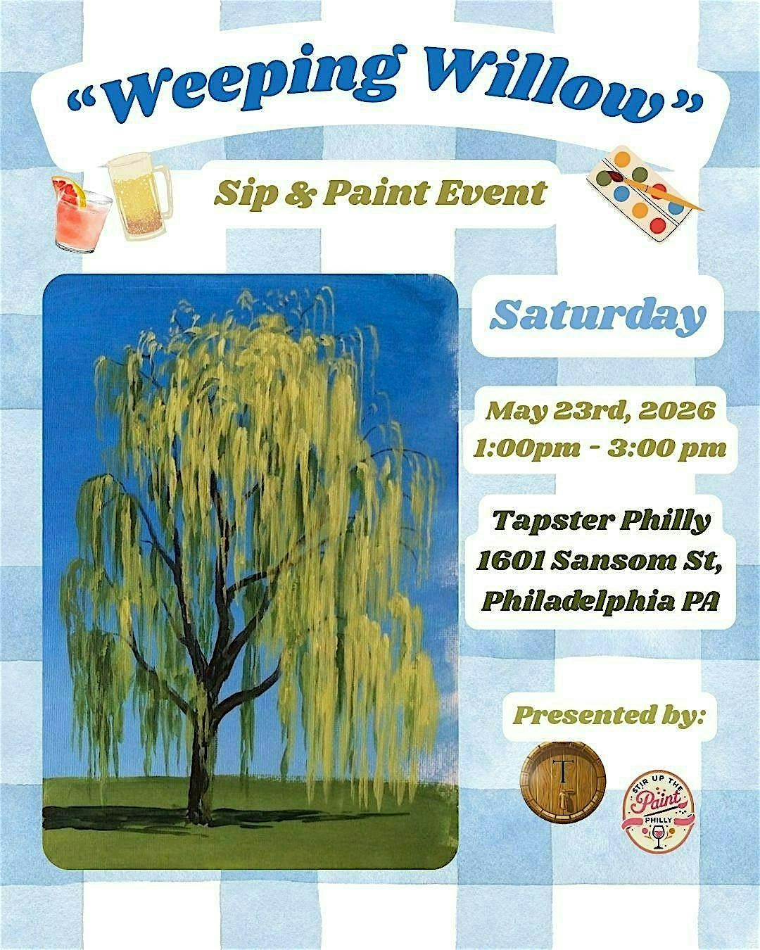 "Weeping Willow" Sip N' Paint Event at Tapster Philly (21+)