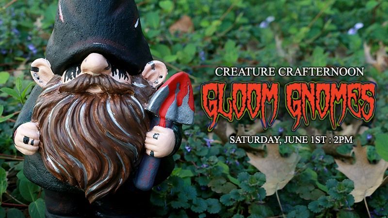 Creature Crafternoon: Gloom Gnomes with OmniFeral