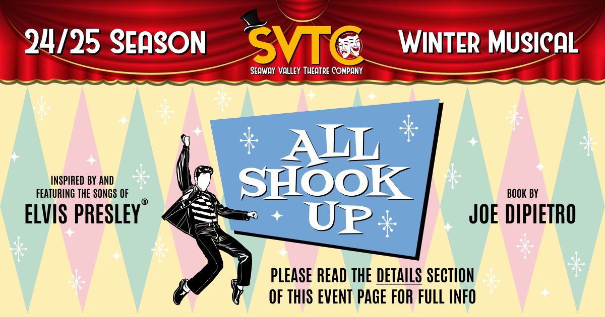 The SVTC Presents "All Shook Up"