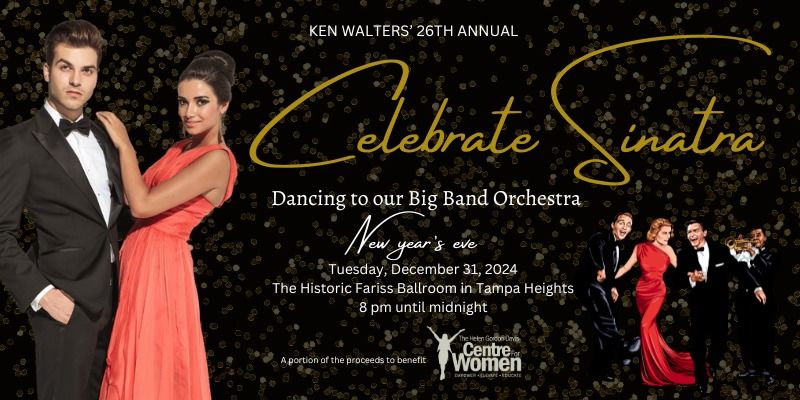 Celebrate Sinatra - 26th Annual - New Year's Eve!