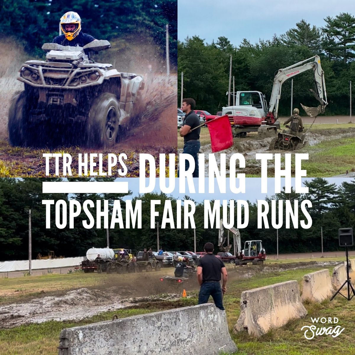 TTR HELPS DURING THE TOPSHAM FAIR MUD RUNS