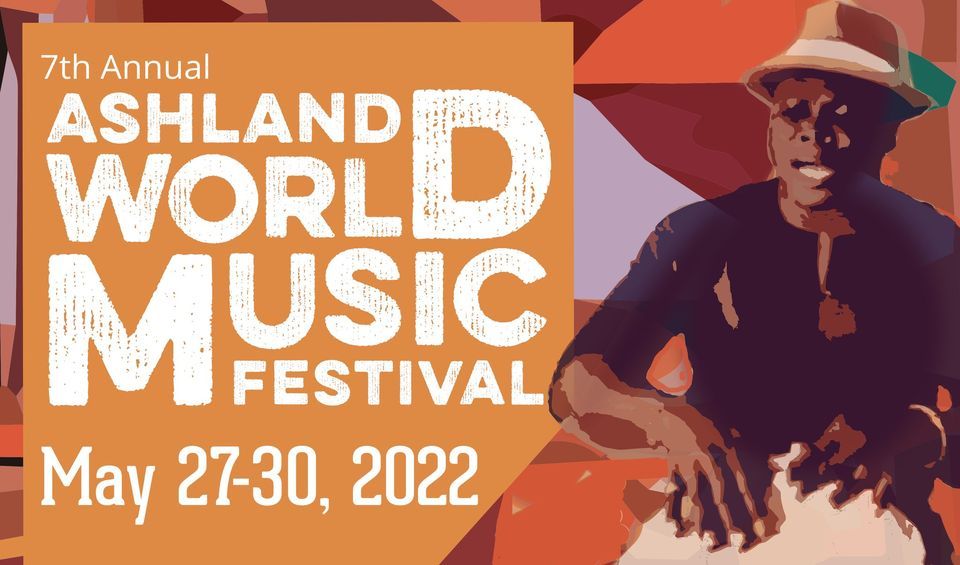 2022 Ashland World Music Festival, Ashland, Oregon, 27 May to 30 May