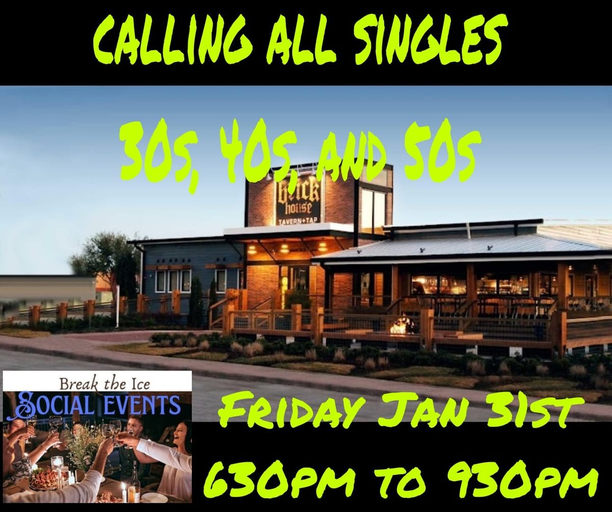 Calling All Singles Downers Grove Brickhouse 