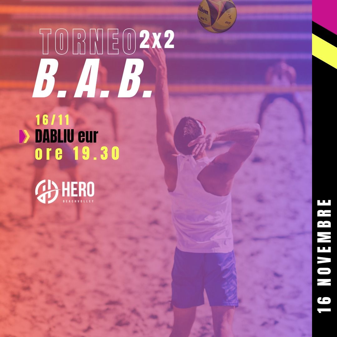 B.A.B. - Beach al Buio 2x2 Mix, 16 Novembre2024