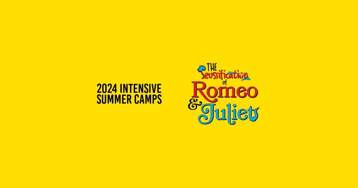 The Seussification of Romeo and Juliets Play - Intensive Musical Theatre Summer Camp