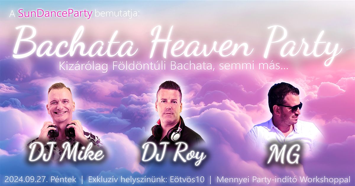 SunDanceParty | Bachata Heaven 100% Bachata Party 3 Dj-vel @E10