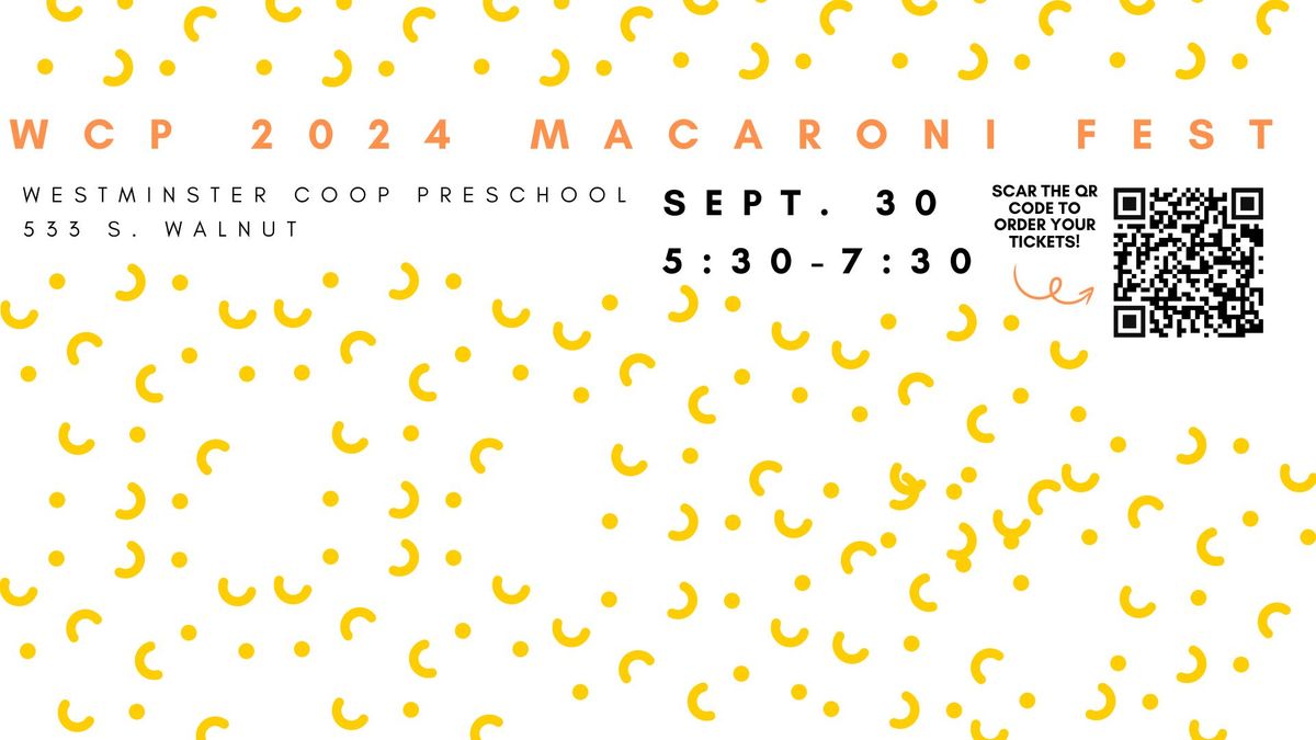 WCP 2024 Macaroni Fest