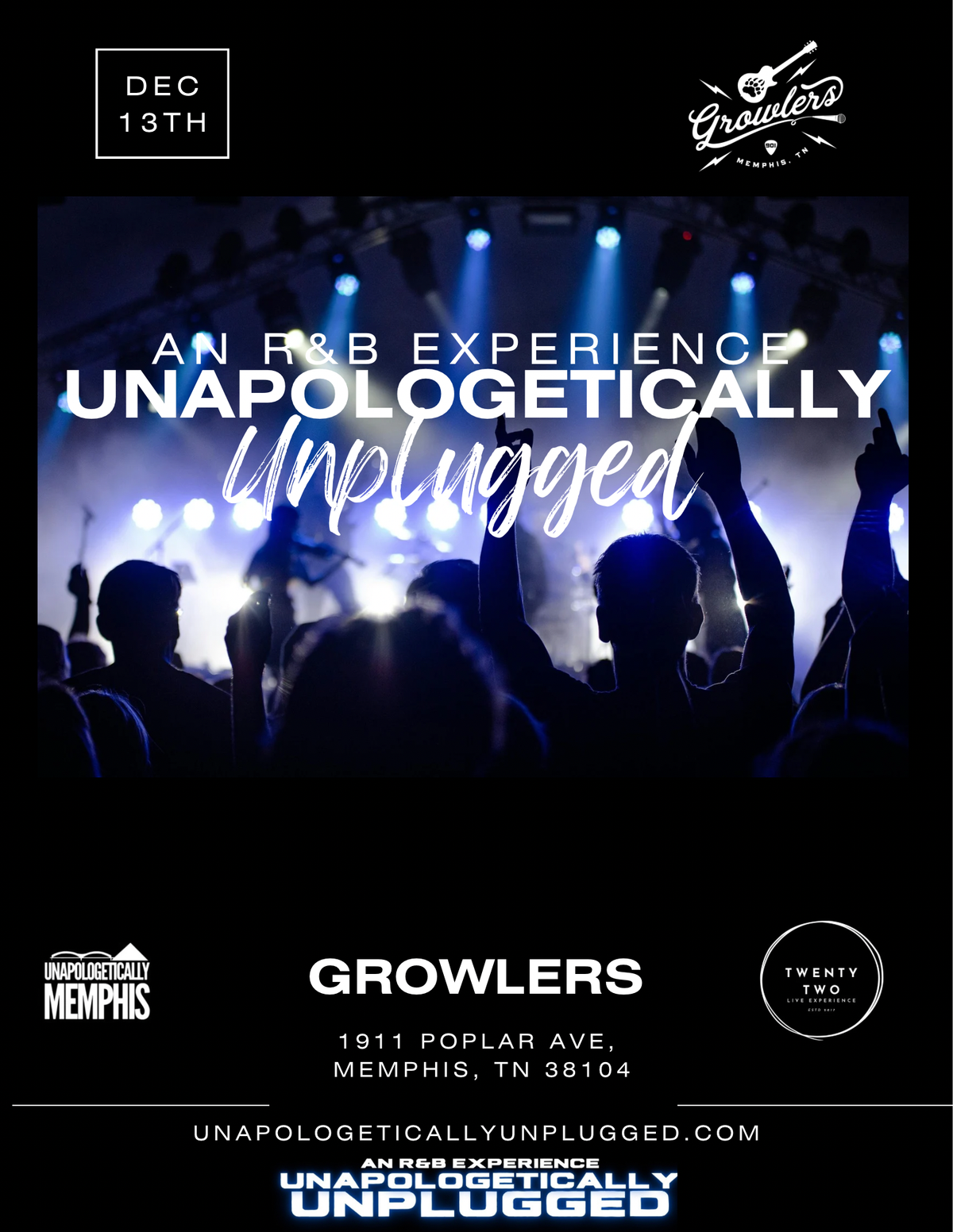 Unapologetically Unplugged at Growlers - Memphis,TN