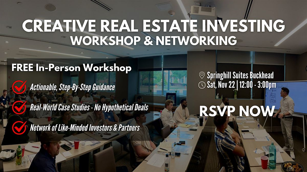 Real Estate Investing Workshop & Networking (Atlanta)