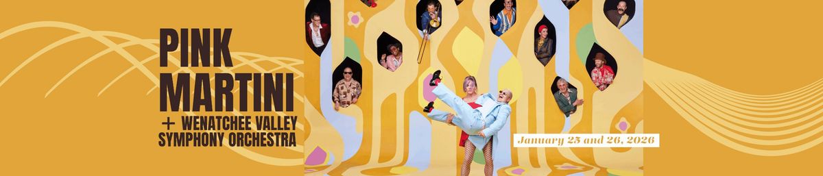 Pink Martini and The Wenatchee Valley Symphony Orchestra