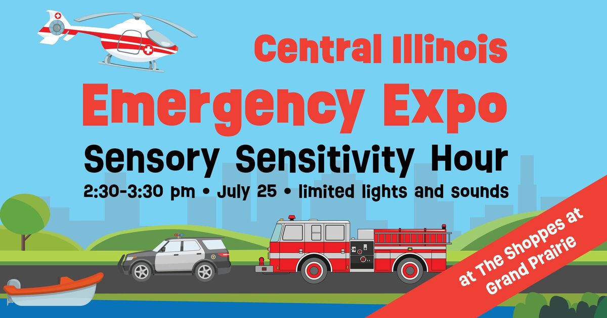Emergency Expo: Sensory Sensitivity Hour