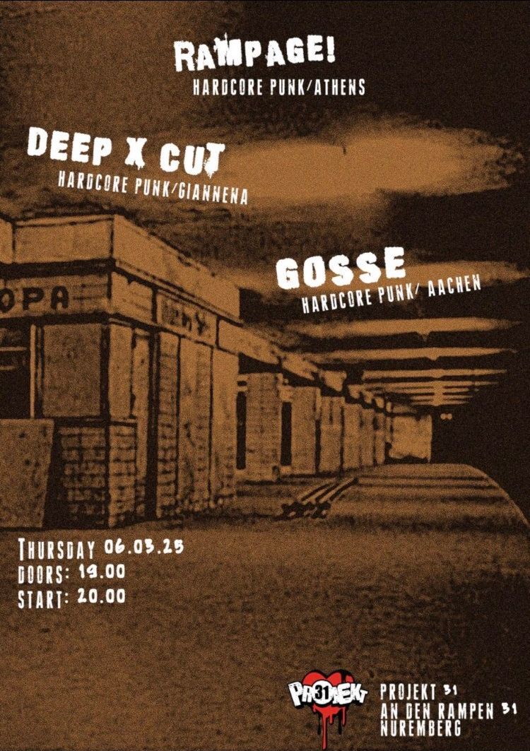 RAMPAGE! \/\/ Gosse \/\/ DEEP x CUT @ Projekt 31