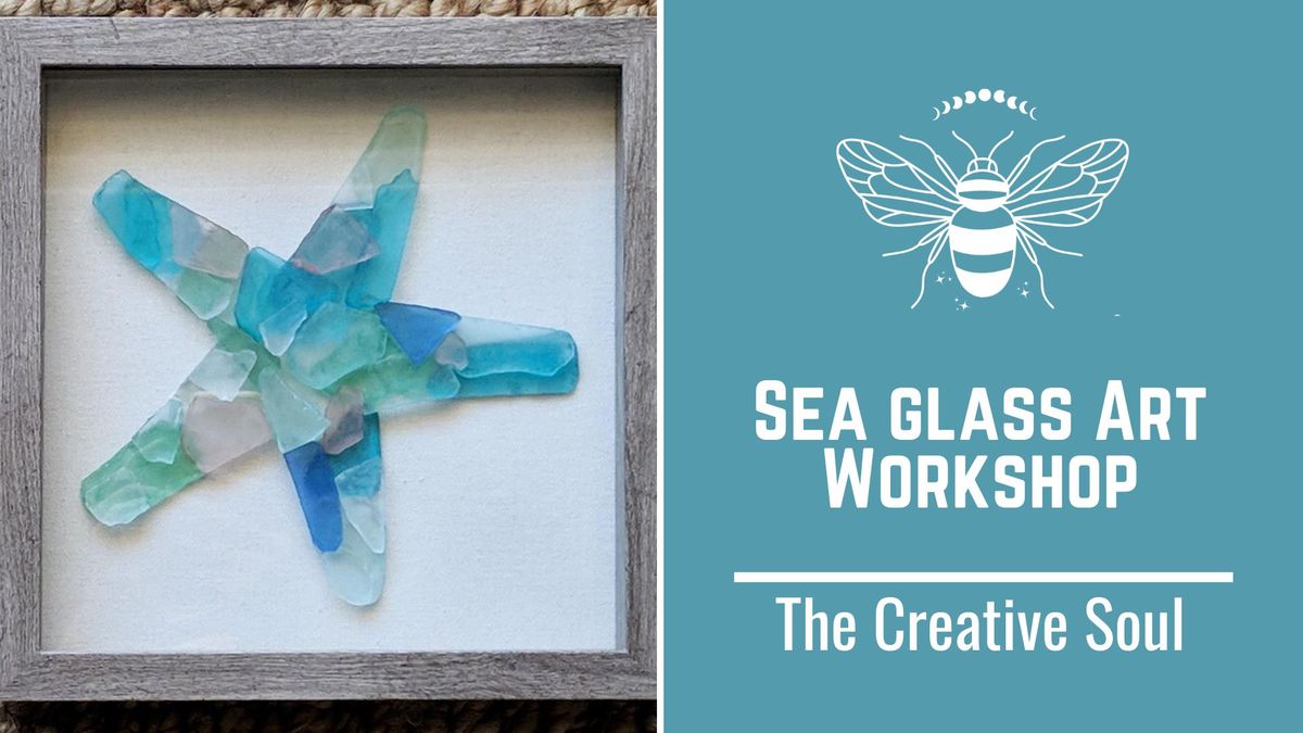 Sea Glass Art Workshop