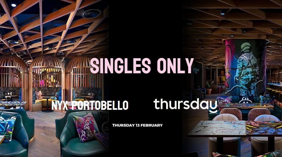 Thursday | Portobello NYX 25-35 | Dublin