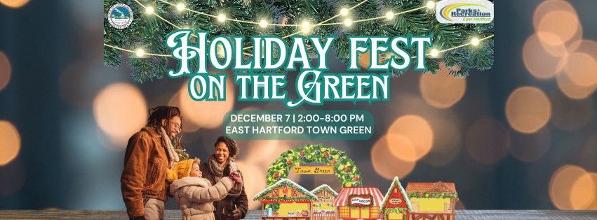 Holiday Fest on the Green!