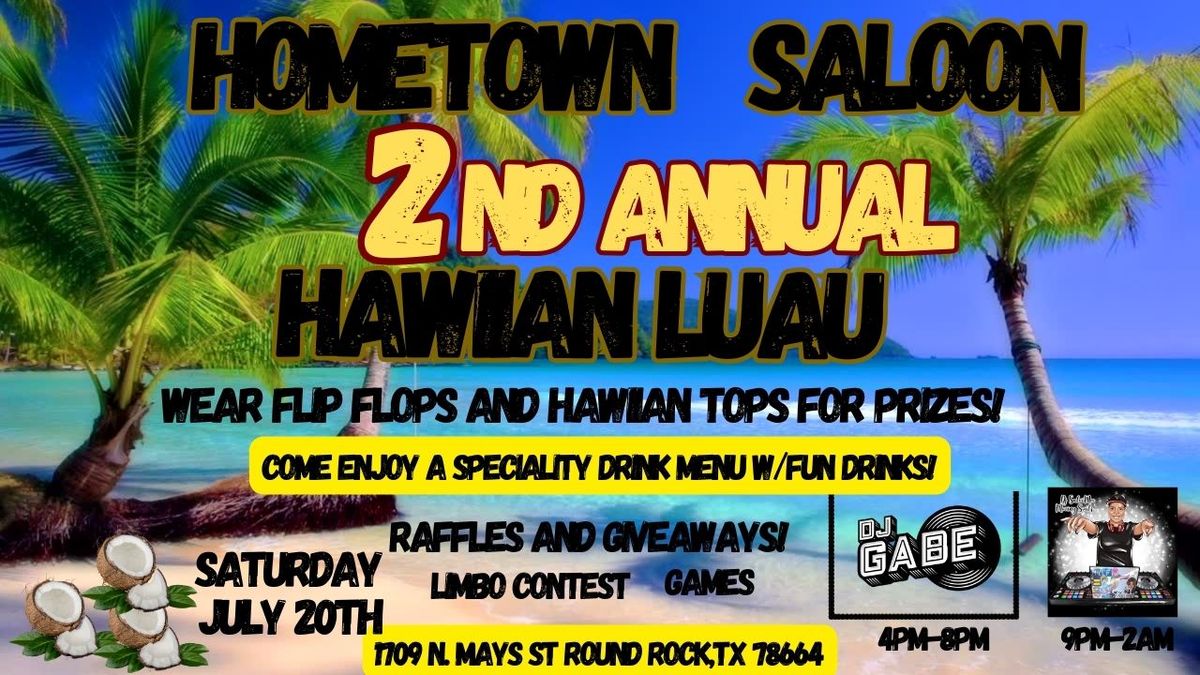 Hometown Saloon 2nd Annual Hawiian Luau