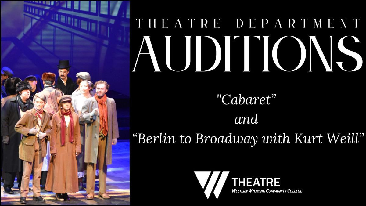 Spring 2025 Auditions - Cabaret and Berlin to Broadway