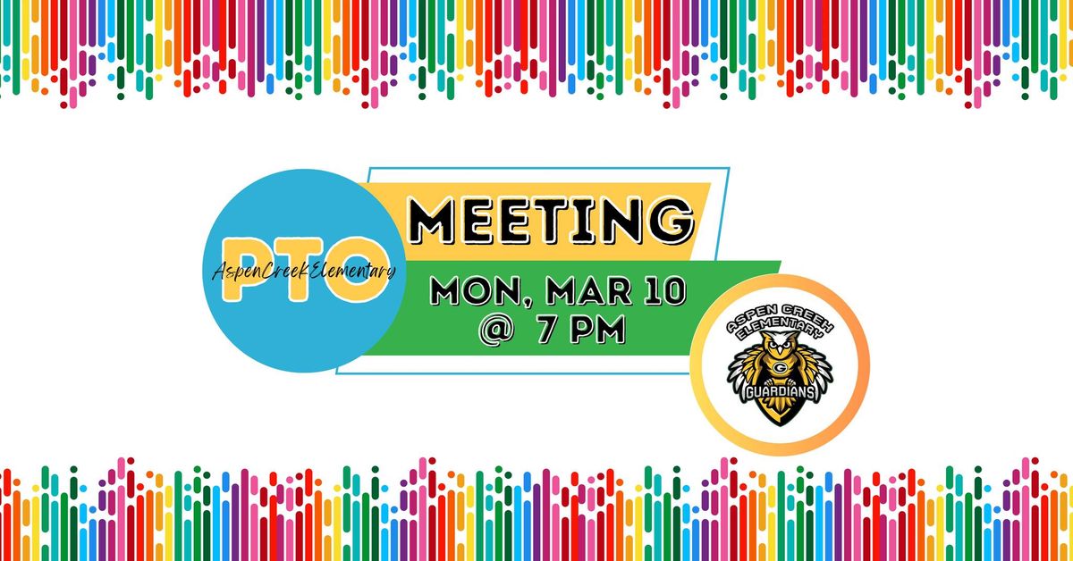 March PTO Meeting