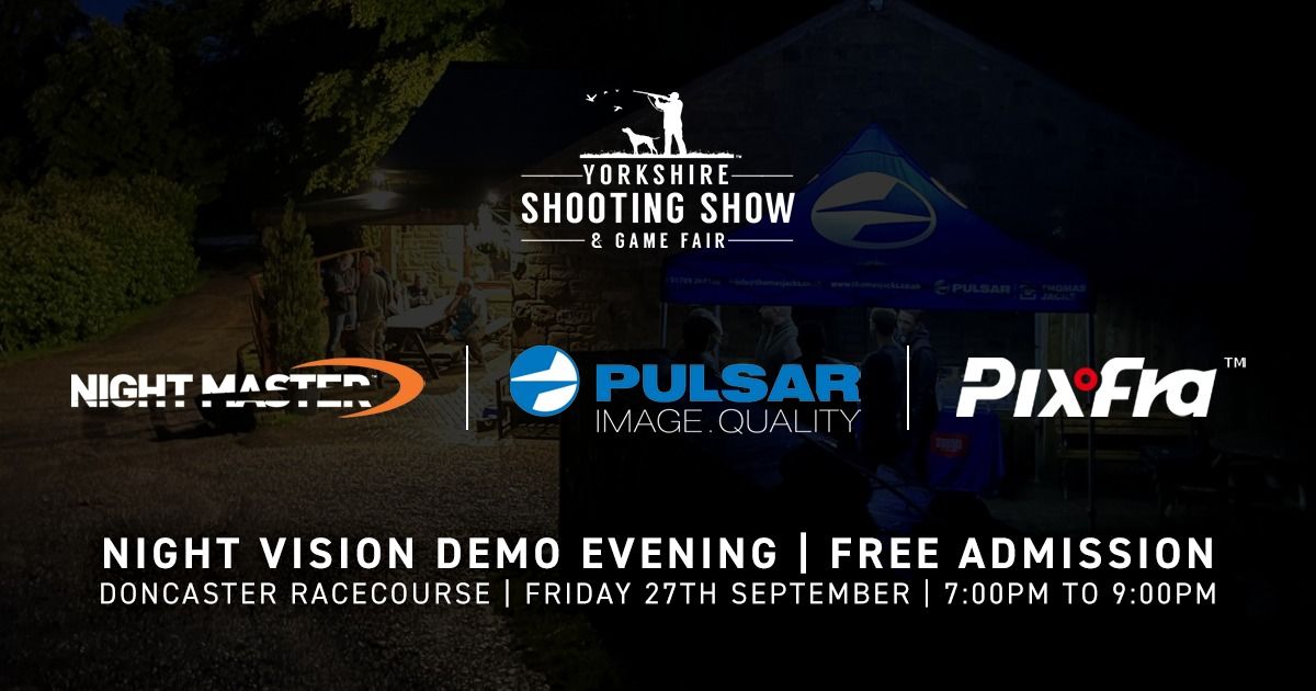 Night Master Night Vision Demo Evening | Yorkshire Shooting Show 2024 | Supported by Thomas Jacks