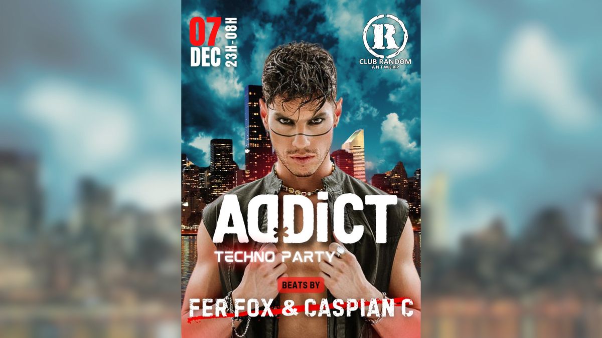 ADDICT Techno Party @ Club Random - Antwerp Belgium