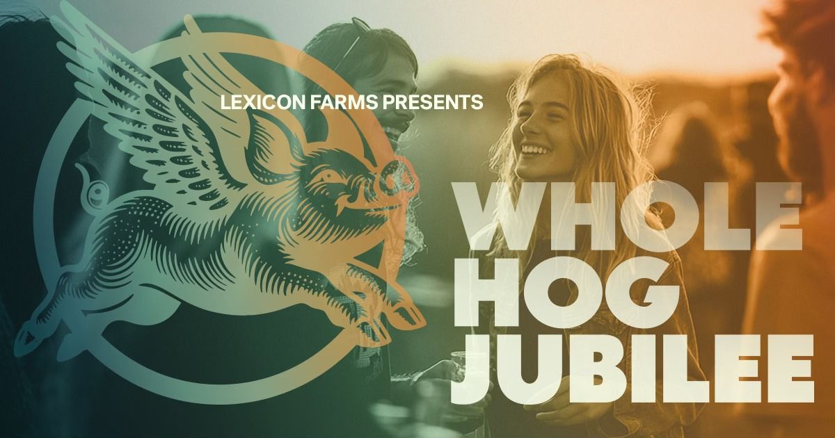 Whole Hog Jubilee