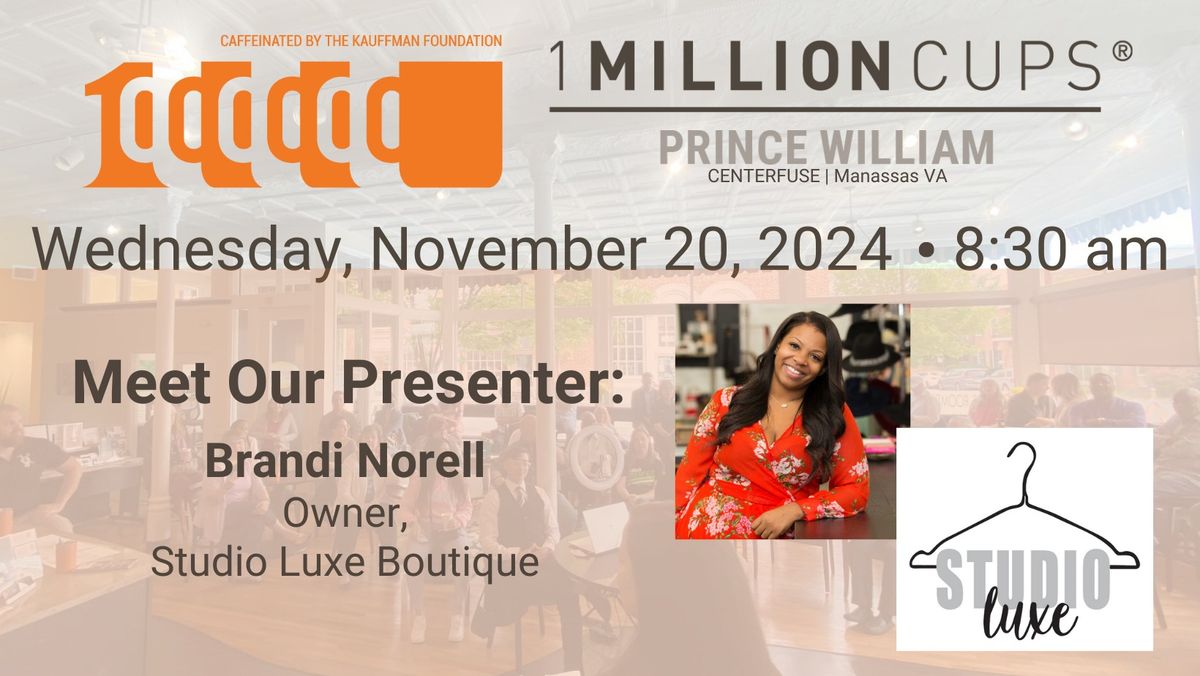 1 Million Cups Prince William Studio Luxe Boutique