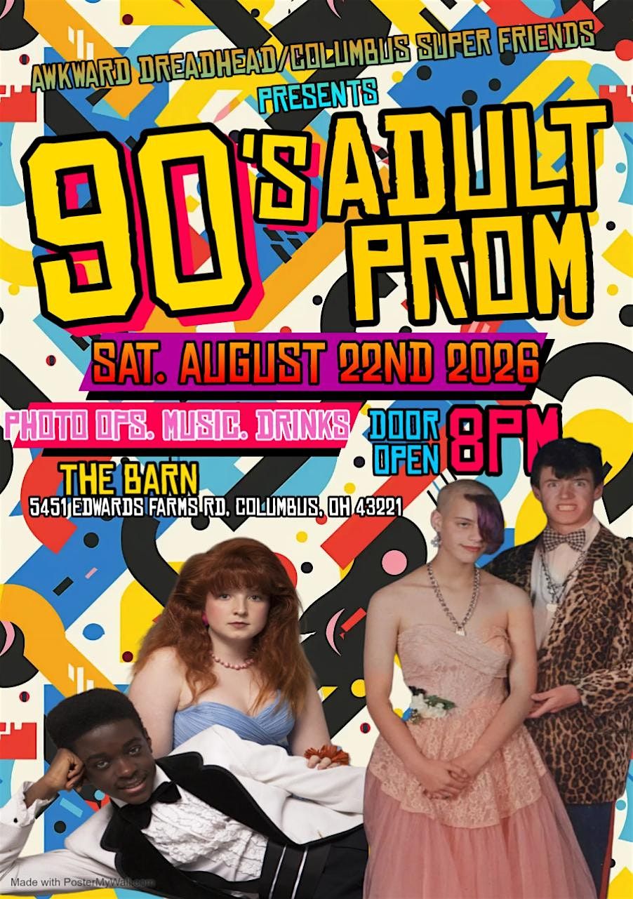 Columbus Super Friends Presents 90s Adult Prom