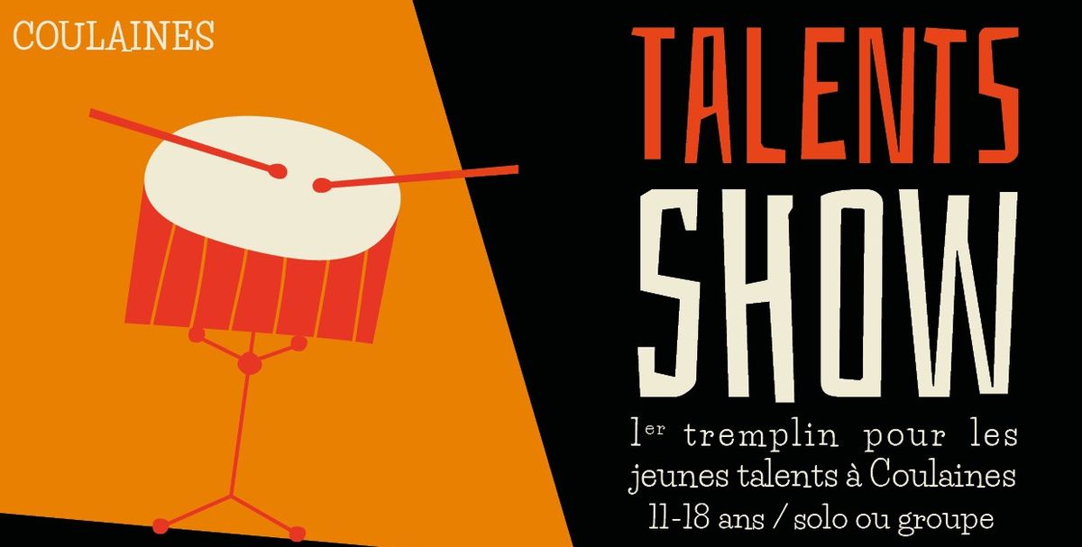 TALENTS SHOW, 1er tremplin pour les jeunes talents [INSCRIPTIONS OUVERTES JUSQU'AU 28 F\u00c9VRIER !]