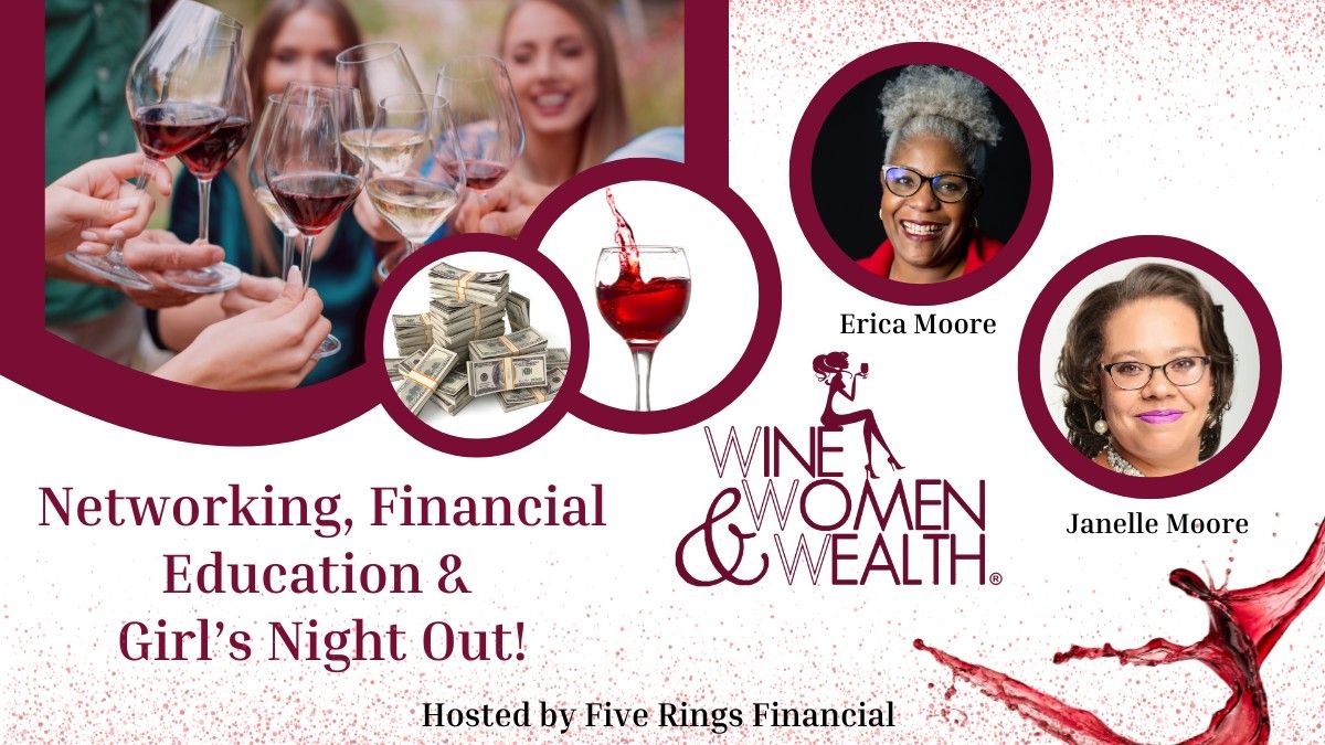 Wine, Women & Wealth\u00ae - Chantilly, VA