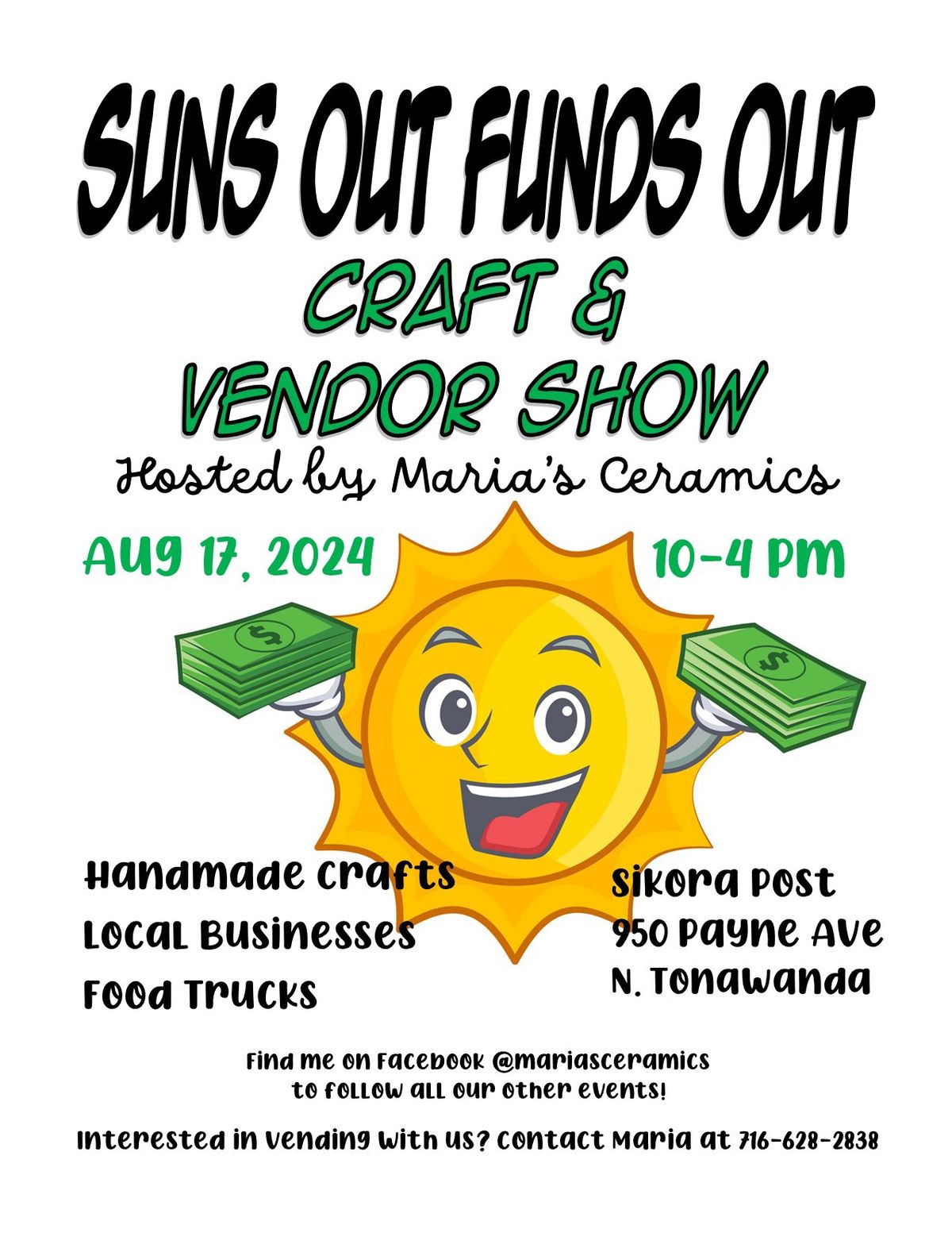Suns Out Funds Out Craft Show & Basket Raffle