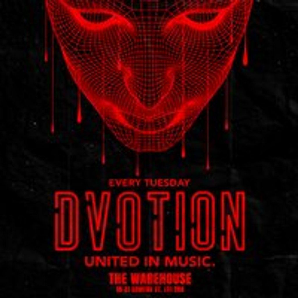 Dvotion \/\/ Every Tuesday at the Warehouse - Your Home of Music