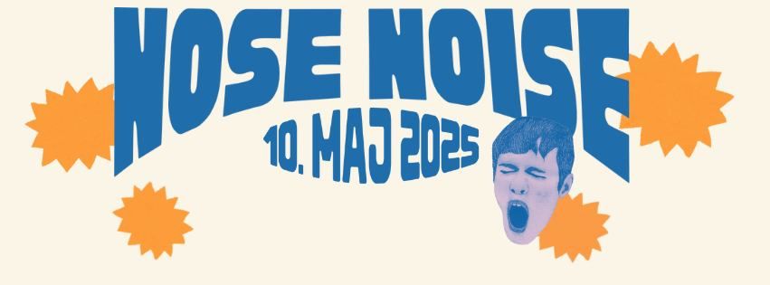 Nose Noise 2025