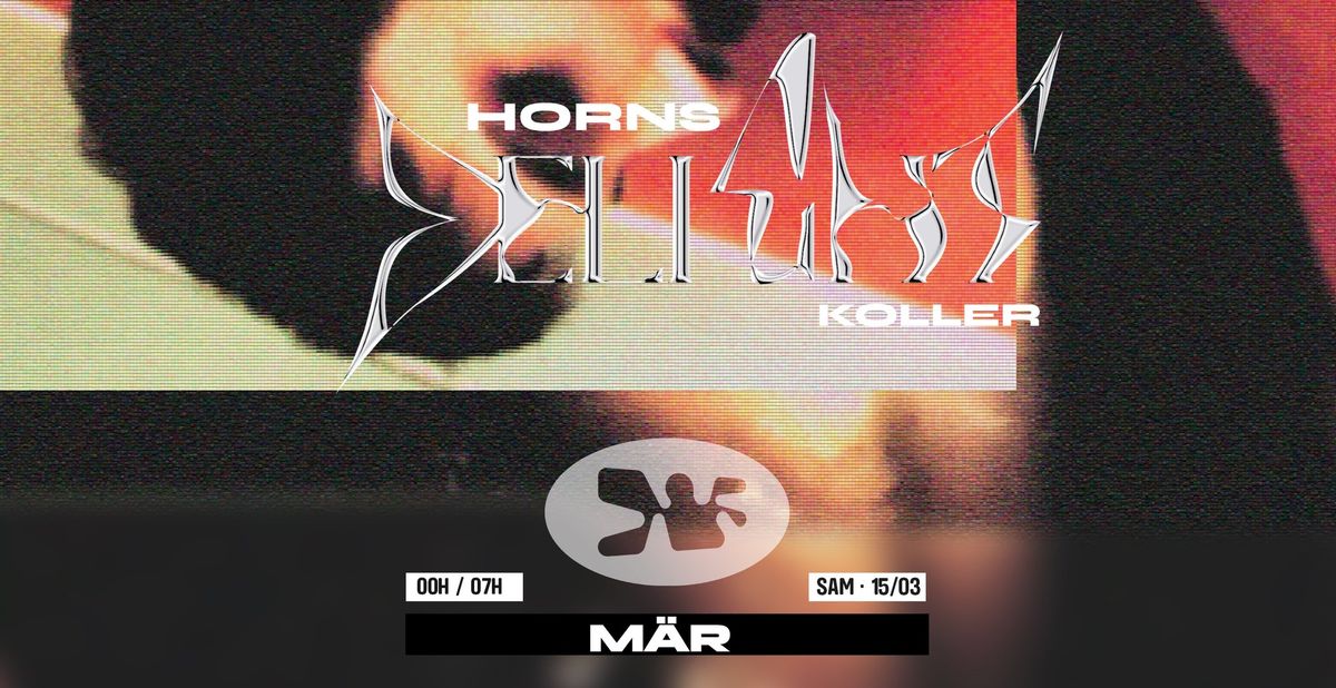 M\u00c4R: DELIGHT @ Macadam w\/ HORNS & Koller