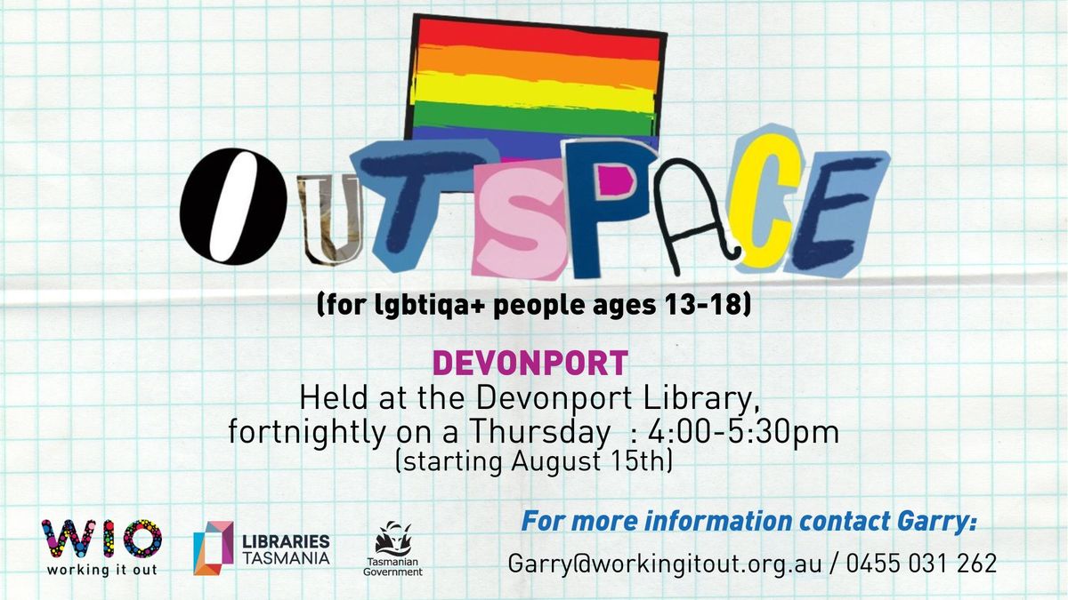 OUTspace - Devonport - In Person (ages 13-18)