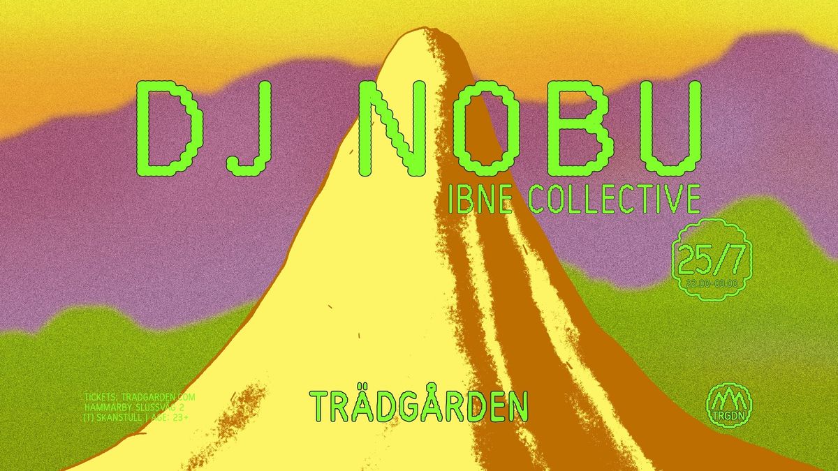 DJ Nobu & IBNE Collective 