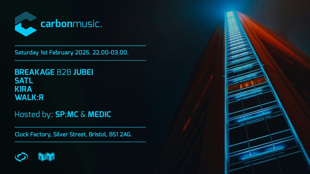 Carbon Music: Breakage B2B Jubei &amp; SP:MC, SATL + More