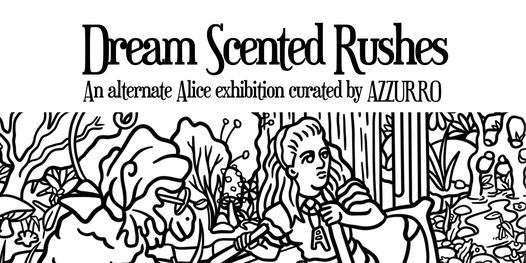 Dream Scented Rushes Exhibition
