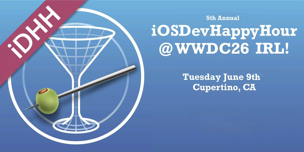 iOSDevHappyHour @ WWDC26 IRL!
